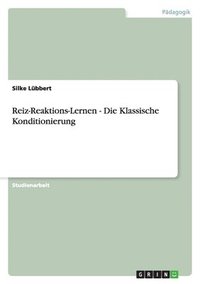 bokomslag Reiz-Reaktions-Lernen - Die Klassische Konditionierung