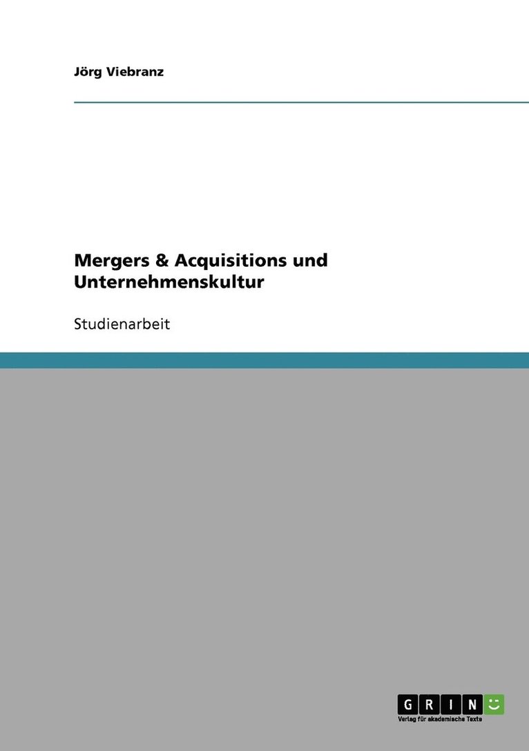 Jörg Viebranz - Mergers & Acquisitions und Unternehmenskultur, Häftad