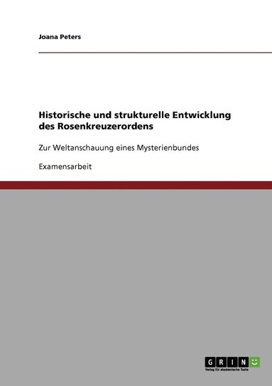 bokomslag Historische und strukturelle Entwicklung des Rosenkreuzerordens