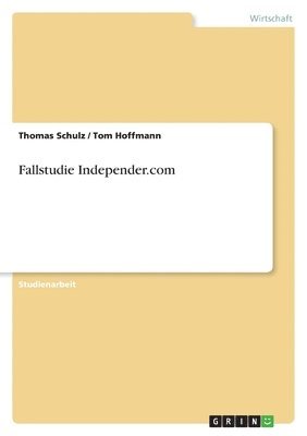 Fallstudie Independer.com 1