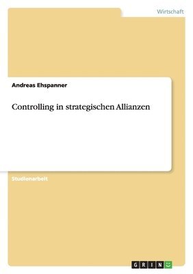 bokomslag Controlling in Strategischen Allianzen