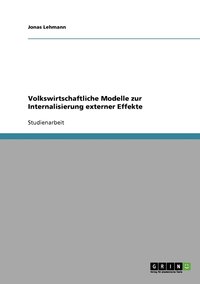 bokomslag Volkswirtschaftliche Modelle zur Internalisierung externer Effekte