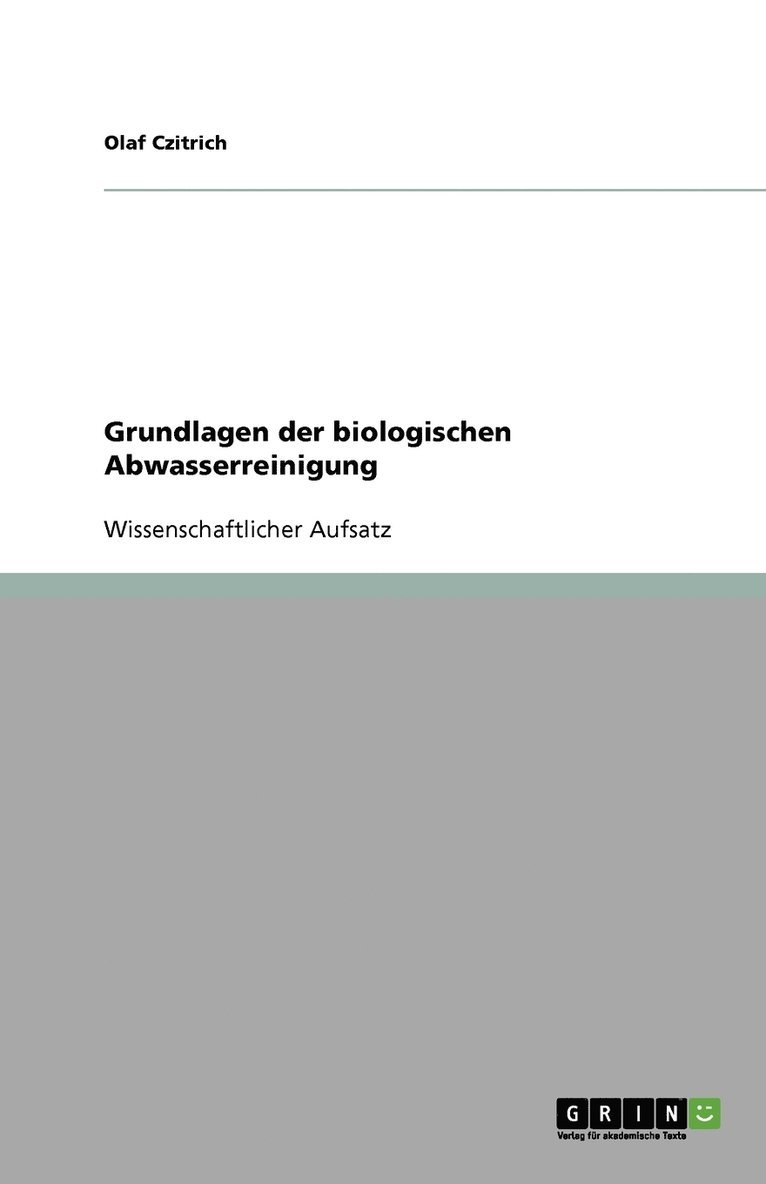 Grundlagen der biologischen Abwasserreinigung 1