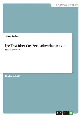 bokomslag Pre-Test ber das Fernsehverhalten von Studenten