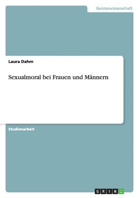 bokomslag Sexualmoral Bei Frauen Und Mannern