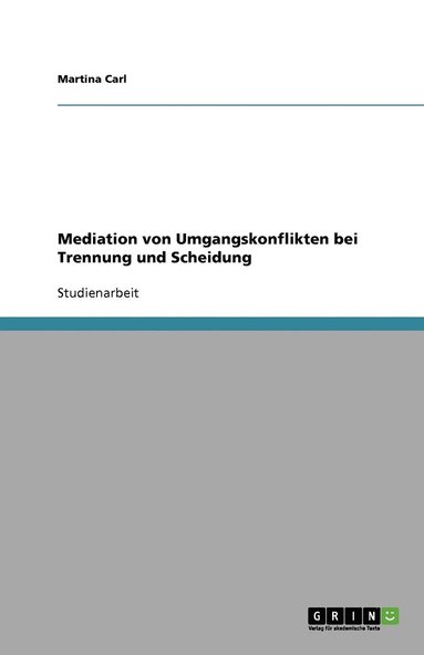 bokomslag Mediation von Umgangskonflikten bei Trennung und Scheidung