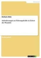 bokomslag Anforderungen an Fuhrungskrafte in Zeiten Des Wandels