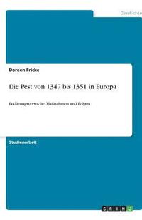 bokomslag Die Pest Von 1347 Bis 1351 in Europa