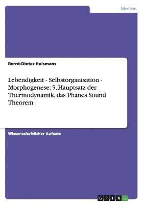 Lebendigkeit - Selbstorganisation - Morphogenese 1