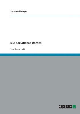 bokomslag Die Soziallehre Dantes