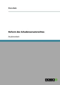 bokomslag Reform des Schadensersatzrechtes