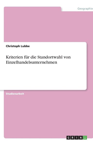 bokomslag Kriterien Fur Die Standortwahl Von Einzelhandelsunternehmen