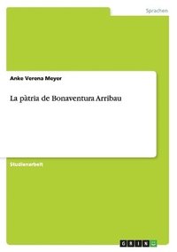 bokomslag La ptria de Bonaventura Arribau