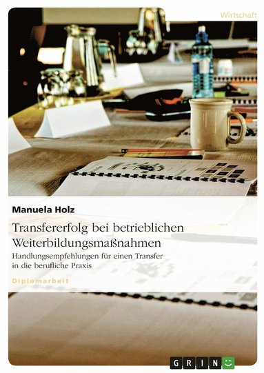 bokomslag Transfererfolg bei betrieblichen Weiterbildungsmaßnahmen