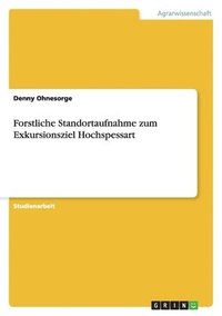bokomslag Forstliche Standortaufnahme zum Exkursionsziel Hochspessart