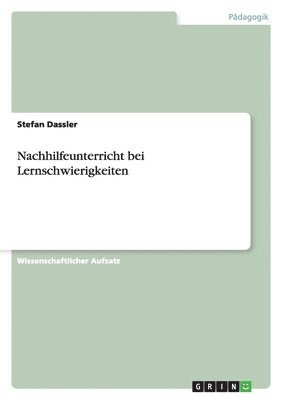 Nachhilfeunterricht bei Lernschwierigkeiten