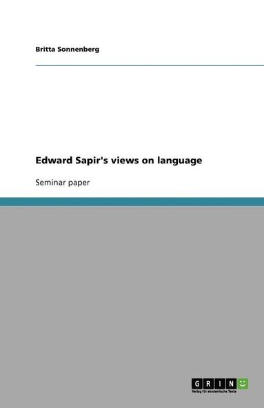 bokomslag Edward Sapir's views on language