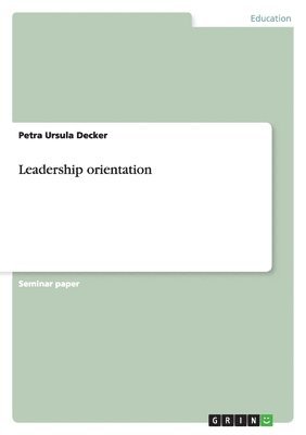 bokomslag Leadership orientation