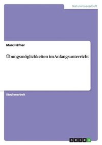 bokomslag Übungsmöglichkeiten im Anfangsunterricht
