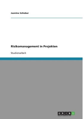 Risikomanagement in Projekten