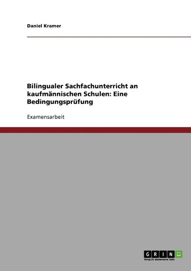 bokomslag Bilingualer Sachfachunterricht an kaufmnnischen Schulen. Eine Bedingungsprfung