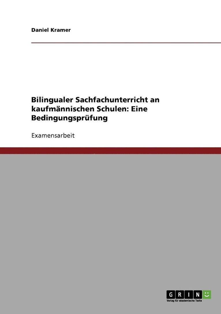 Daniel Kramer - Bilingualer Sachfachunterricht an kaufmännischen Schulen. Eine Bedingungsprüfung, Häftad