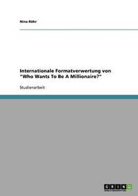 bokomslag Internationale Formatverwertung Von Who Wants to Be a Millionaire?