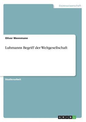 bokomslag Luhmanns Begriff Der Weltgesellschaft