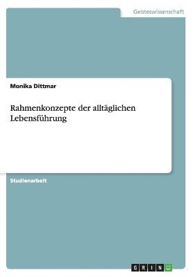 bokomslag Rahmenkonzepte der alltglichen Lebensfhrung