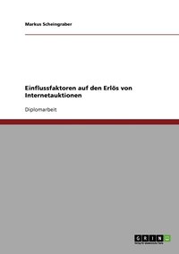 bokomslag Einflussfaktoren auf den Erls von Internetauktionen