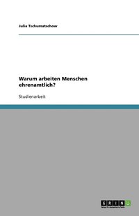bokomslag Warum arbeiten Menschen ehrenamtlich?