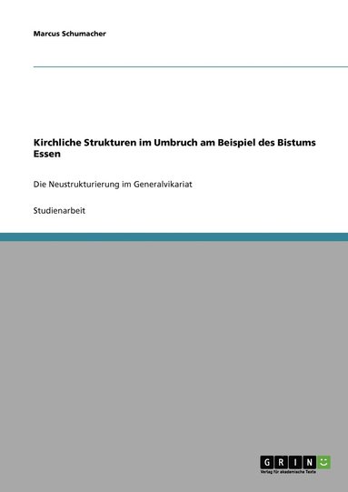 bokomslag Kirchliche Strukturen im Umbruch am Beispiel des Bistums Essen