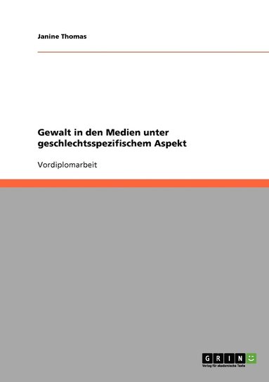 bokomslag Gewalt in den Medien unter geschlechtsspezifischem Aspekt