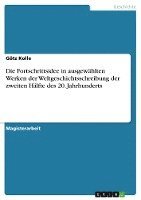 bokomslag Die Fortschrittsidee in Ausgewahlten Werken Der Weltgeschichtsschreibung Der Zweiten Halfte Des 20. Jahrhunderts