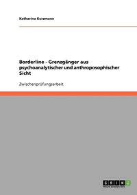 bokomslag Borderline - Grenzgnger aus psychoanalytischer und anthroposophischer Sicht