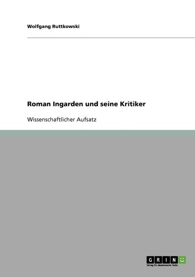 bokomslag Roman Ingarden und seine Kritiker