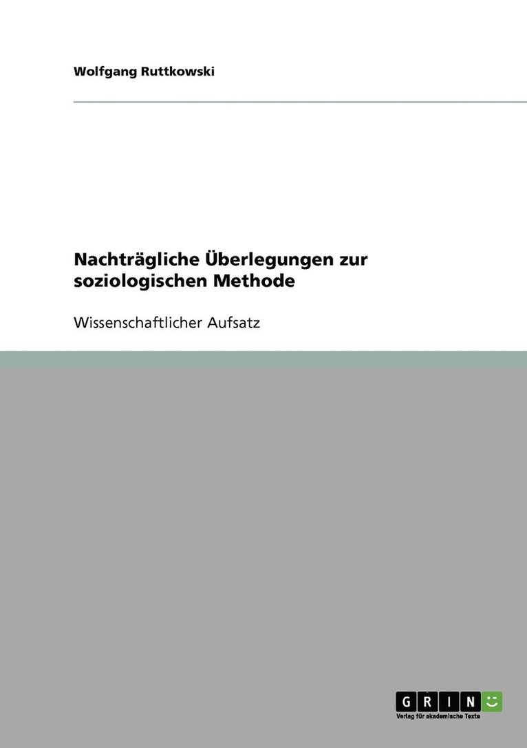 Nachträgliche Überlegungen zur soziologischen Methode