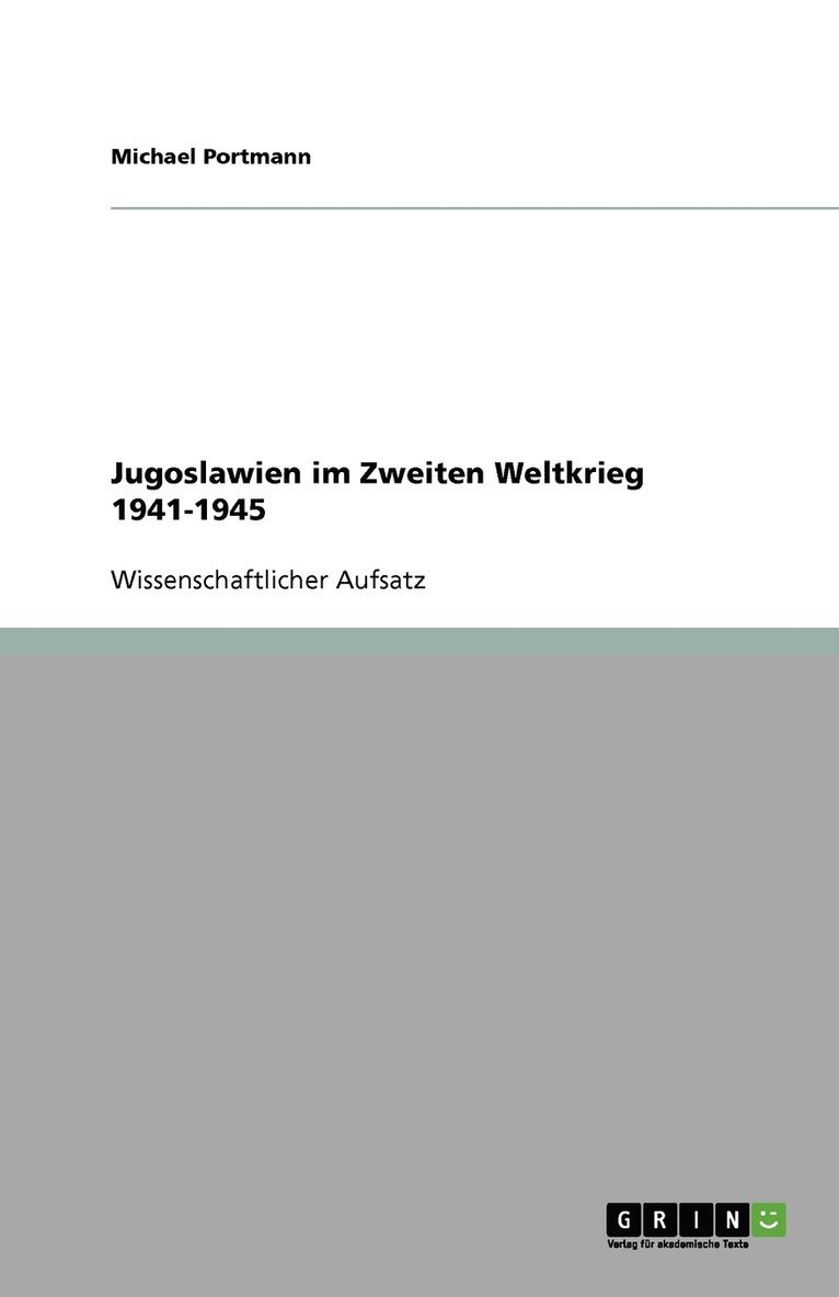 Jugoslawien im Zweiten Weltkrieg 1941-1945 1