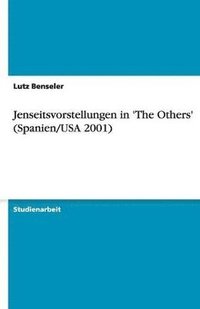 bokomslag Jenseitsvorstellungen in 'The Others' (Spanien/USA 2001)