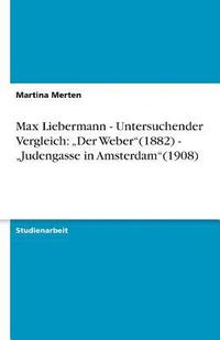 bokomslag Max Liebermann - Untersuchender Vergleich