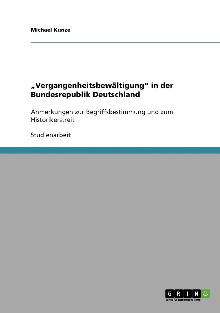 &quot;Vergangenheitsbewltigung&quot; in der Bundesrepublik Deutschland 1