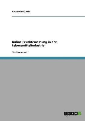 Online-Feuchtemessung in Der Lebensmittelindustrie 1