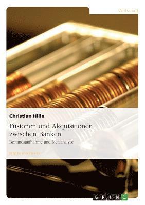 Fusionen und Akquisitionen zwischen Banken