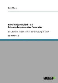 bokomslag Ermdung im Sport - ein leistungsbegrenzender Parameter