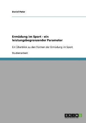 bokomslag Ermdung im Sport - ein leistungsbegrenzender Parameter