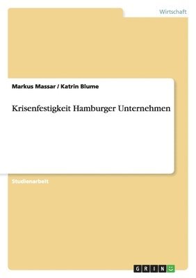 bokomslag Krisenfestigkeit Hamburger Unternehmen