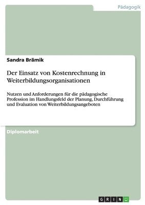 bokomslag Der Einsatz von Kostenrechnung in Weiterbildungsorganisationen