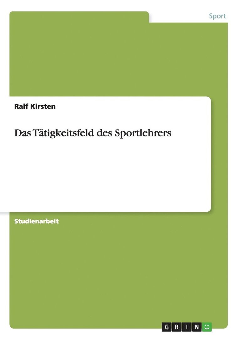 Das Ttigkeitsfeld des Sportlehrers 1