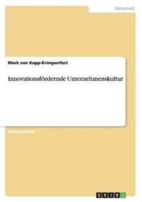 bokomslag Innovationsfrdernde Unternehmenskultur