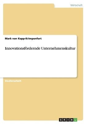 bokomslag Innovationsfördernde Unternehmenskultur
